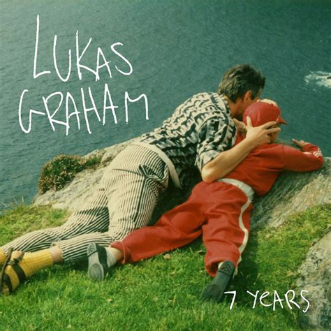 7 years song|song 7 years lyrics.